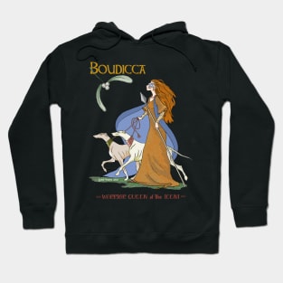 BOUDICCA, Warrior Queen of the Iceni Hoodie